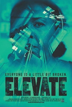 Watch Elevate Movies Online Free