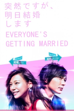 Watch Everyone's Getting Married Movies Online Free