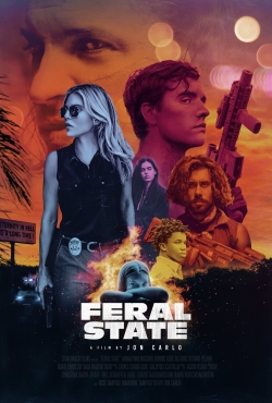 Watch Feral State Movies Online Free