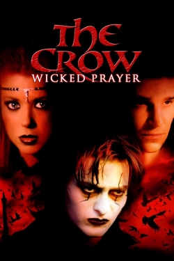 Watch The Crow: Wicked Prayer Movies Online Free