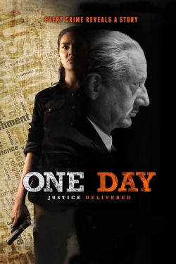 Watch One Day: Justice Delivered Movies Online Free