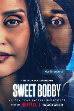 Watch Sweet Bobby: My Catfish Nightmare Movies Online Free