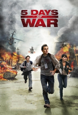 Watch 5 Days of War Movies Online Free