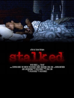 Watch Stalked Movies Online Free