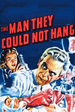 Watch The Man They Could Not Hang Movies Online Free