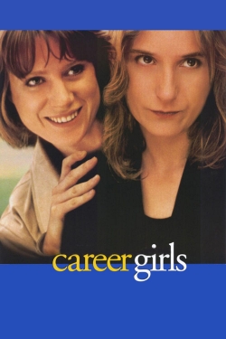 Watch Career Girls Movies Online Free