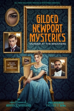 Watch Gilded Newport Mysteries: Murder at the Breakers Movies Online Free