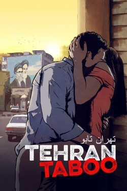 Watch Tehran Taboo Movies Online Free