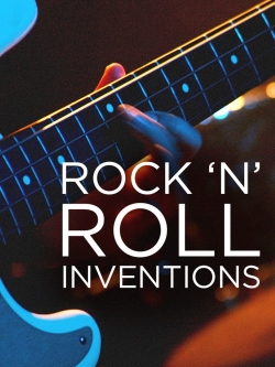 Watch Rock'N'Roll Inventions Movies Online Free