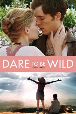 Watch Dare to Be Wild Movies Online Free