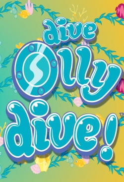 Watch Dive Olly Dive! Movies Online Free