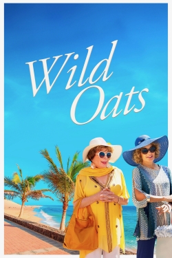 Watch Wild Oats Movies Online Free