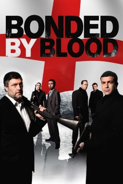 Watch Bonded by Blood Movies Online Free