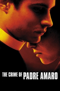 Watch The Crime of Padre Amaro Movies Online Free