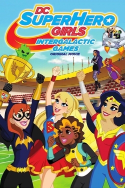 Watch DC Super Hero Girls: Intergalactic Games Movies Online Free