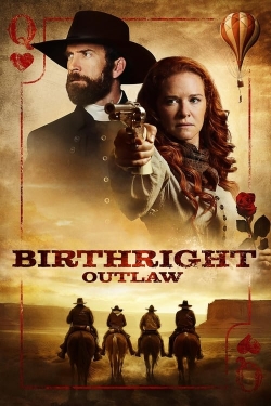 Watch Birthright: Outlaw Movies Online Free