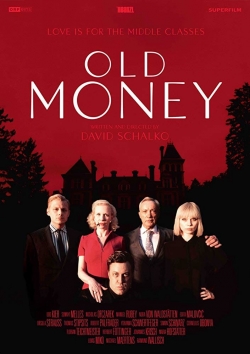 Watch Old Money Movies Online Free