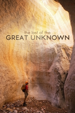 Watch Last of the Great Unknown Movies Online Free