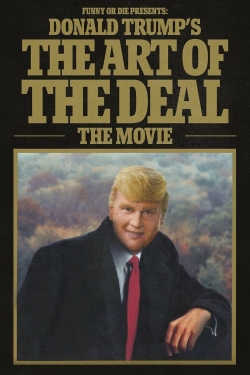 Watch Donald Trump's The Art of the Deal: The Movie Movies Online Free