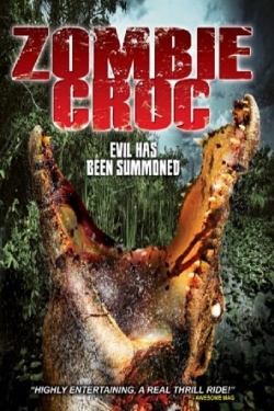 Watch A Zombie Croc: Evil Has Been Summoned Movies Online Free