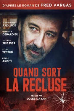 Watch Quand sort la recluse Movies Online Free