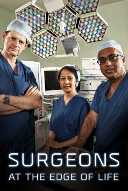 Watch Surgeons: At the Edge of Life Movies Online Free