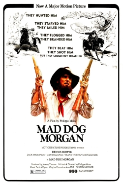 Watch Mad Dog Morgan Movies Online Free