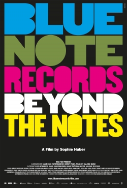 Watch Blue Note Records: Beyond the Notes Movies Online Free