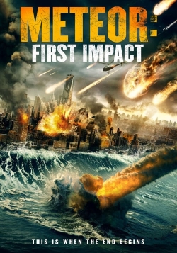 Watch Meteor: First Impact Movies Online Free