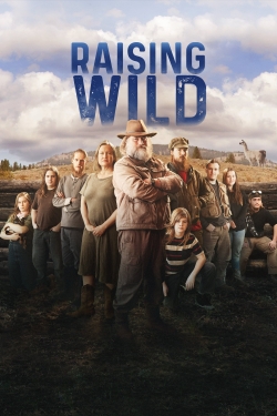 Watch Raising Wild Movies Online Free