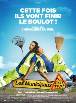 Watch Les Municipaux, trop c'est trop ! Movies Online Free