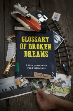 Watch Glossary of Broken Dreams Movies Online Free