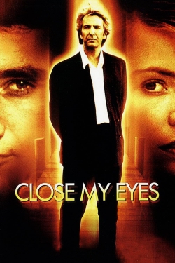 Watch Close My Eyes Movies Online Free