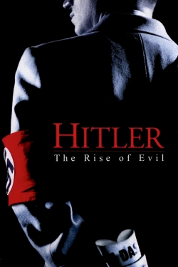 Watch Hitler: The Rise of Evil Movies Online Free