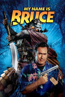 Watch My Name Is Bruce Movies Online Free