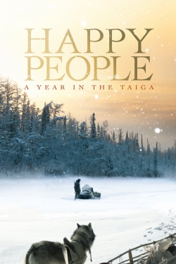 Watch Happy People: A Year in the Taiga Movies Online Free