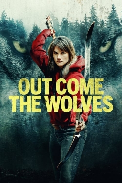 Watch Out Come the Wolves Movies Online Free