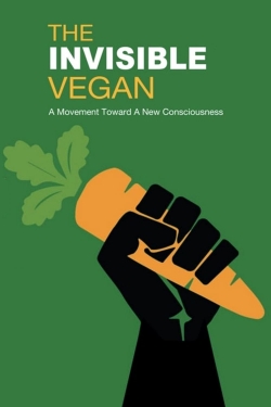 Watch The Invisible Vegan Movies Online Free