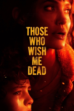 Watch Those Who Wish Me Dead Movies Online Free