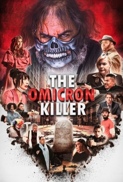 Watch The Omicron Killer Movies Online Free