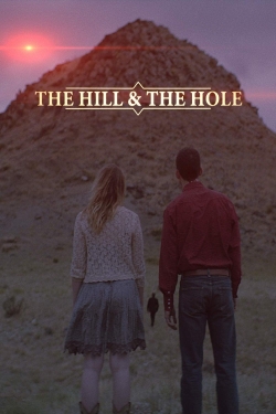 Watch The Hill and the Hole Movies Online Free