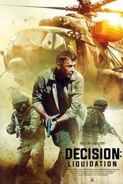 Watch Decision: Liquidation Movies Online Free