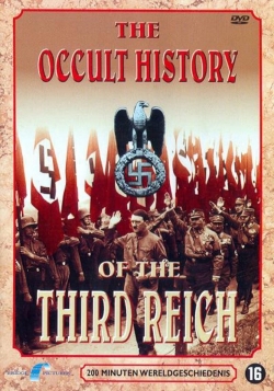 Watch The Occult History of the Third Reich Movies Online Free