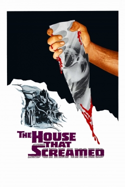 Watch The House That Screamed Movies Online Free