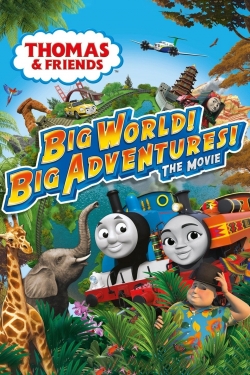 Watch Thomas & Friends: Big World! Big Adventures! The Movie Movies Online Free