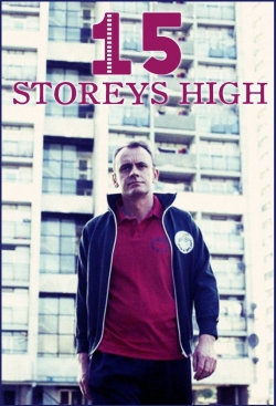 Watch 15 Storeys High Movies Online Free