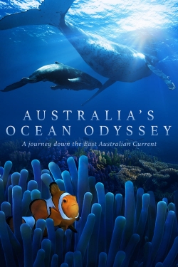 Watch Australia's Ocean Odyssey: A journey down the East Australian Current Movies Online Free