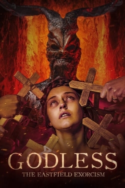 Watch Godless: The Eastfield Exorcism Movies Online Free