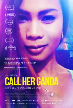 Watch Call Her Ganda Movies Online Free