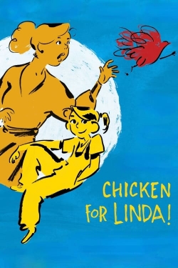 Watch Chicken for Linda! Movies Online Free